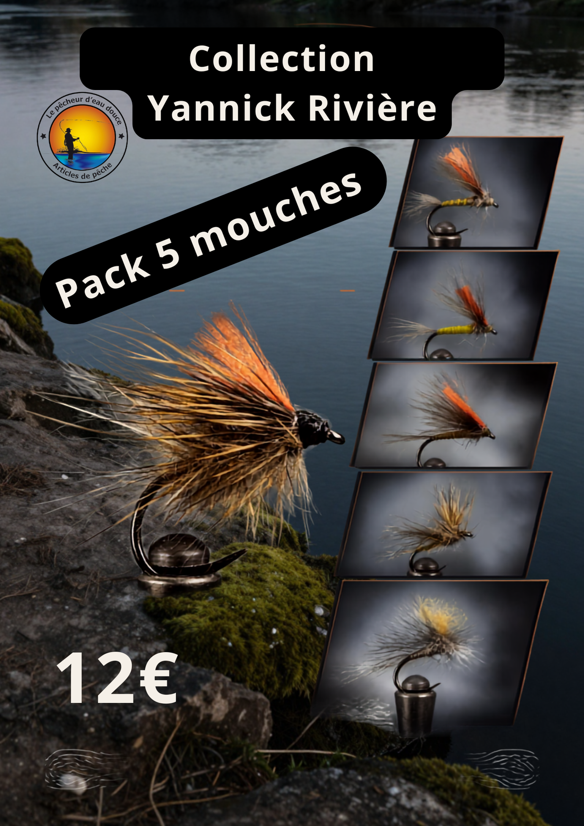 Pack 5 Mouches Yannick Rivière – Des mouches qui prennent du poisson